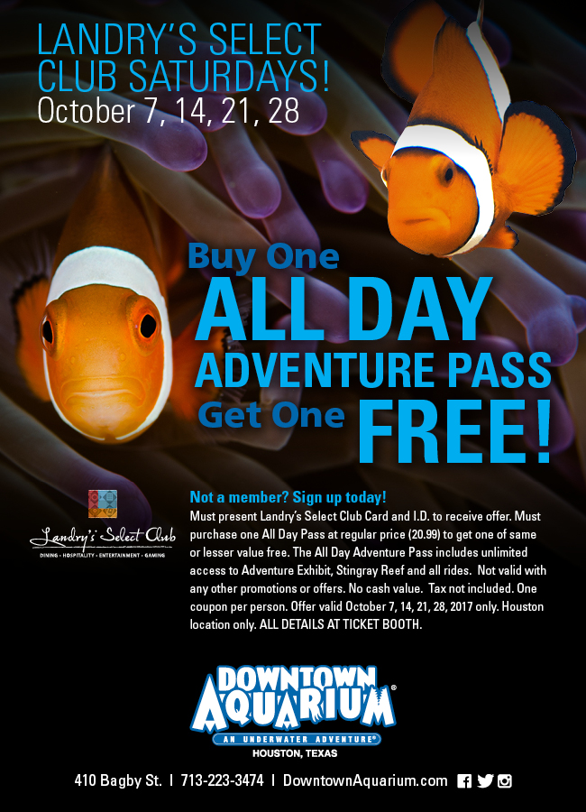 Landry's Select Club Saturday - All Day Adventure Pass.