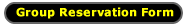Group Reservation Form