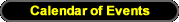 Calendar of Events