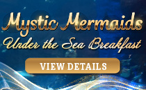 Mystic Mermaids Breakfast